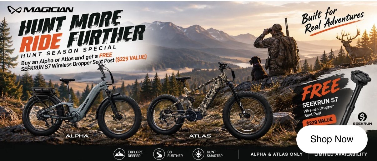 Magician Hunt Season Special: free SEEKRUN S7 wireless dropper post with an Alpha or Atlas